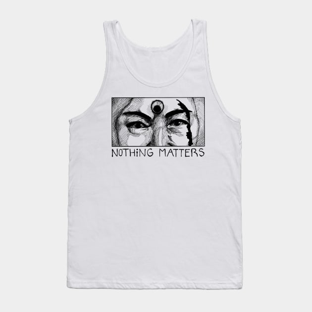 Everything Everywhere All At Once - Nothing Matters Tank Top by slugboyart